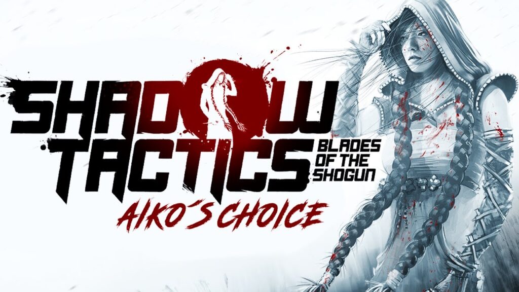 Shadow Tactics - Aiko's Choice de graça na Epic Games
